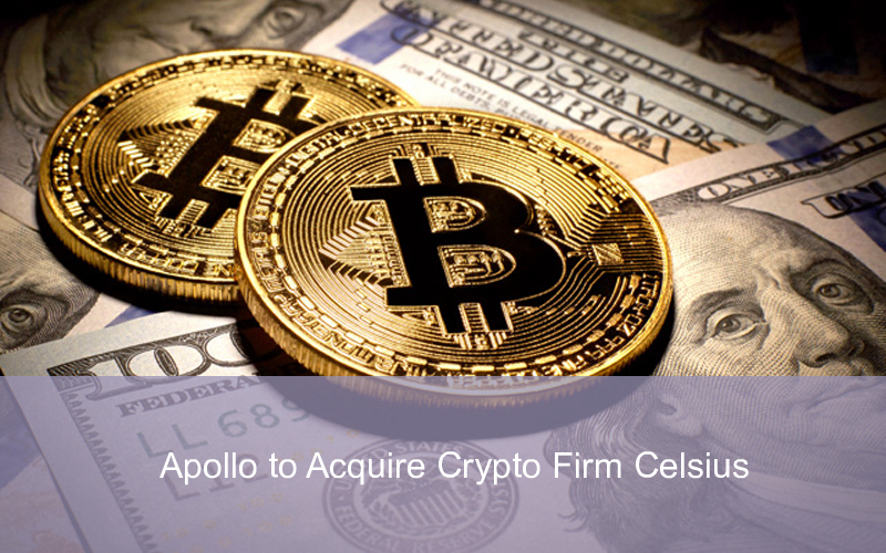 CandleFocus ApolloGlobalManagement-Celsius-Crypto