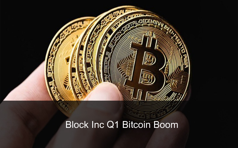 CandleFocus BlockInc-Bitcoin-Q1-Bullish-Investment