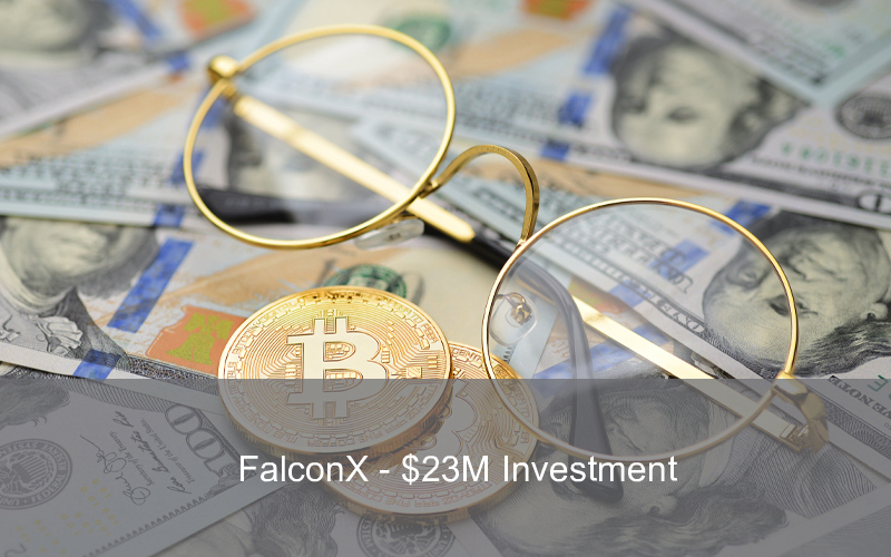 CandleFocus Cryptocurrency-FalconX-Investment-IMX-LDO-MATIC